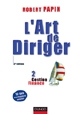 L'art de diriger Tome 2 : Gestion . Finance